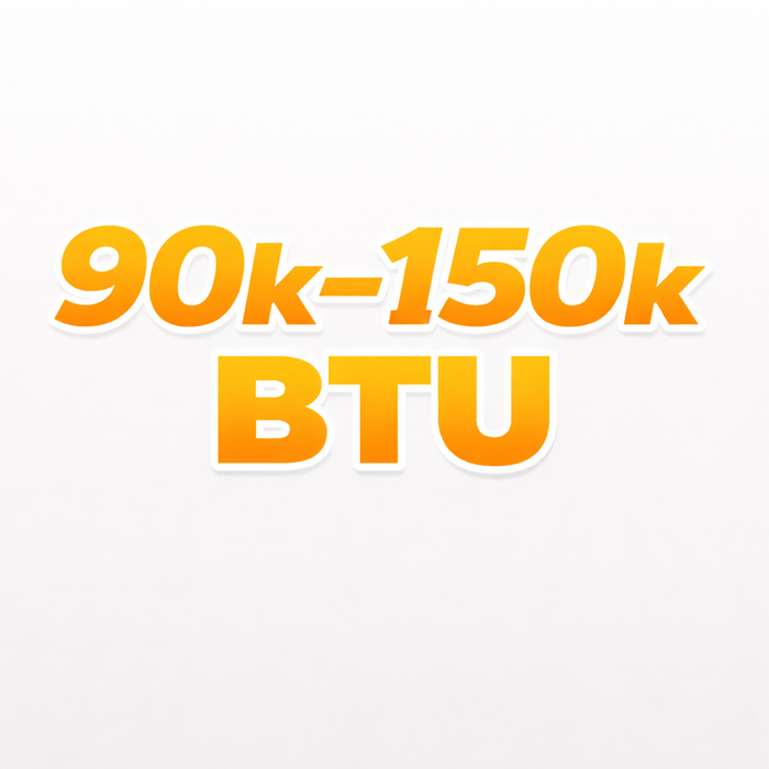 90k–150k BTU (≈7.5–12.5 ton)