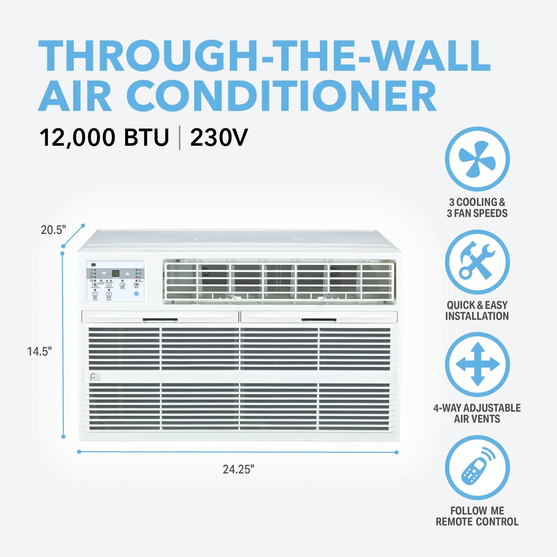 Perfect Aire | Perfect Aire 12,000 BTU Thru-the-Wall Air Conditioner 115V (R32), DOE | 
12,000 BTU Thru-the-Wall Air Conditioner
The perks of summer? Splashing in the pool. Sipping lemona