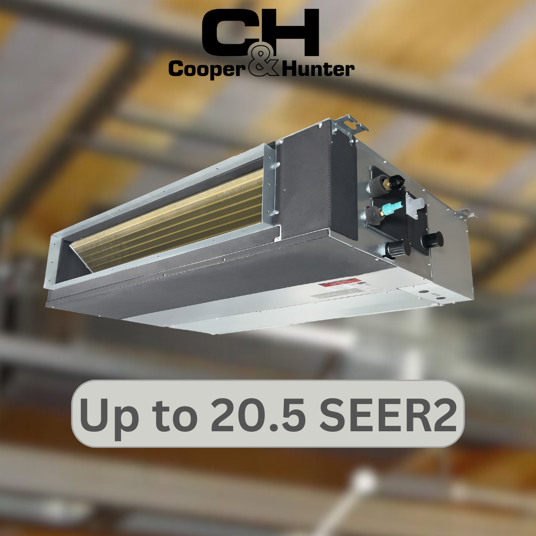 Cooper&Hunter 9,000 BTU Hyper Single Zone Slim Duct Ducted Minisplit Heat Pump System R410A  230V